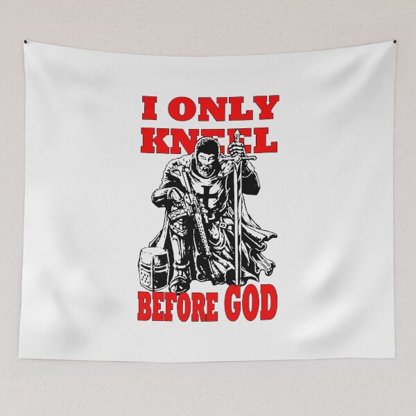 Item preview, I only kneel before God; Templar;  designed and sold by StickerApe.