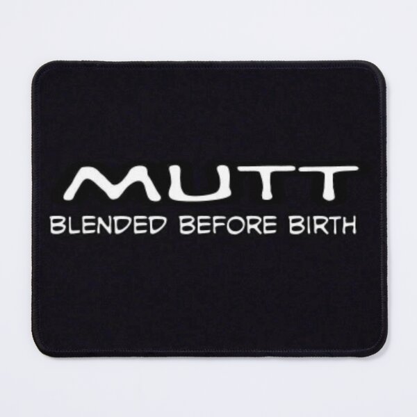 Item preview, Unit 713 Mutt Blended Before Birth designed and sold by Unit713-Shop.