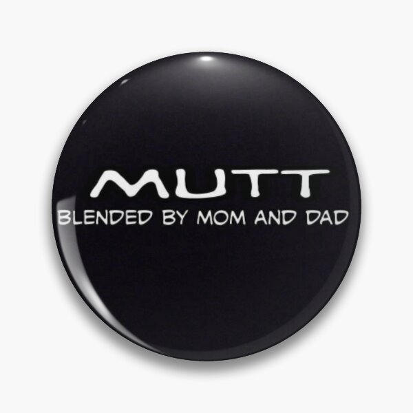 Item preview, Unit 713 Mutt Blended By Mom And Dad designed and sold by Unit713-Shop.