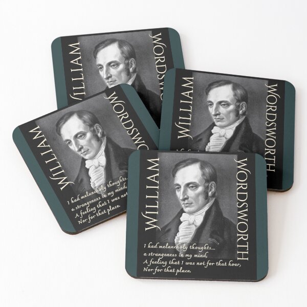 Item preview, William Wordsworth portrait and  quote: I had melancholy thoughts... a strangeness in my mind, A feeling that i was not for that hour, designed and sold by artbleed.