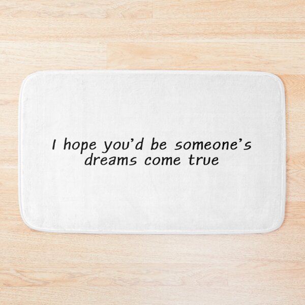 Item preview, I hope you'd be someone's dreams come true designed and sold by Hi-kari.