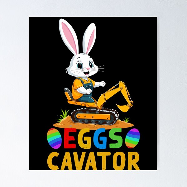 Item preview, Funny Easter saying Easter bunny excavator driver designed and sold by LuminOrb.
