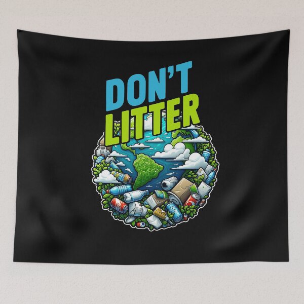 Item preview, Don't Litter Anti Littering No Environment Trash Anti-Litter designed and sold by ThreadCloud.
