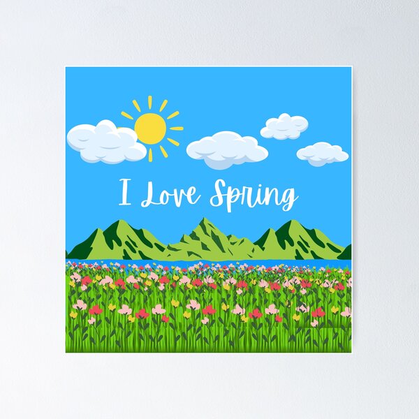 Item preview, I love spring designed and sold by PapaMatrix.