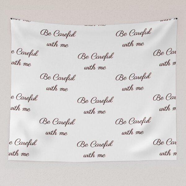 Item preview, Be Careful With Me (Cursive) designed and sold by spoeg.