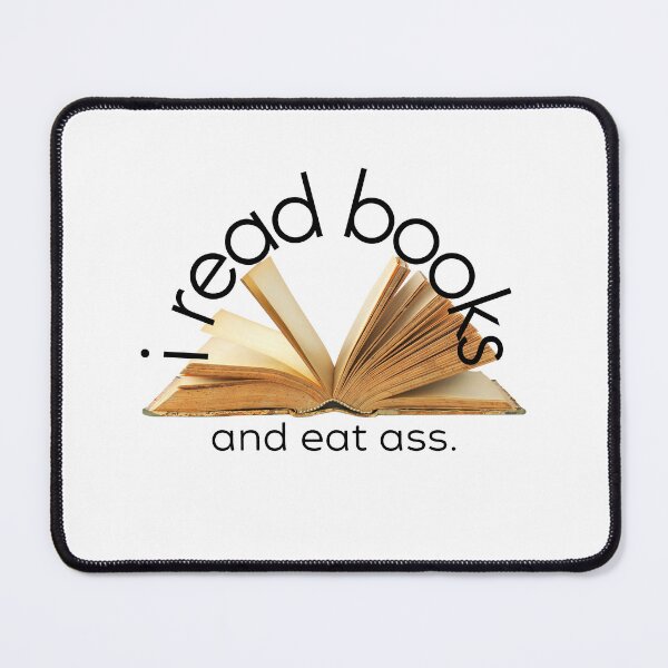 Item preview, i read books and eat ass designed and sold by Lexi Gibson.