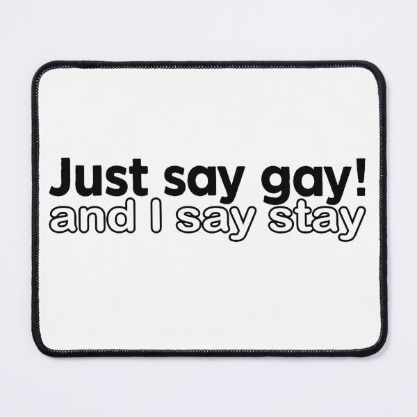 Item preview, Just say Gay;  designed and sold by StickerApe.