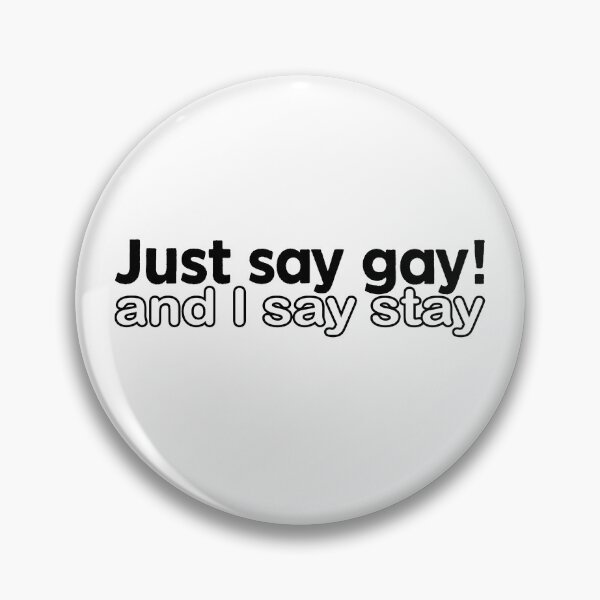 Item preview, Just say Gay; designed and sold by StickerApe.