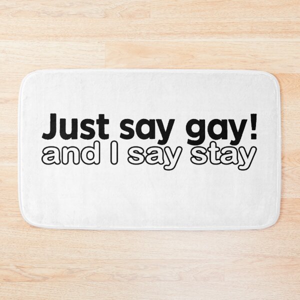 Item preview, Just say Gay;  designed and sold by StickerApe.