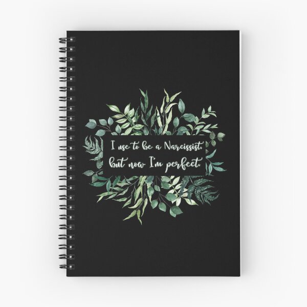 Item preview, I used to be a Narcissist, but now I'm perfect. designed and sold by UnCoverDesign.