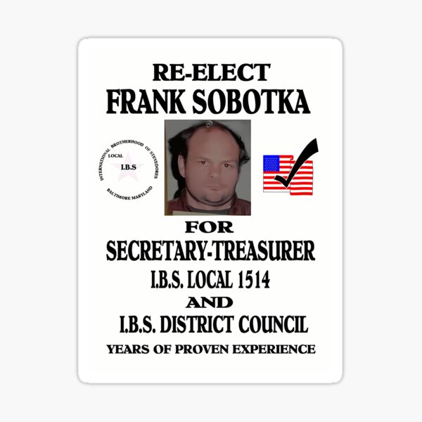 Item preview,  Re-Elect Frank Sobotka designed and sold by MaritzaEffert.