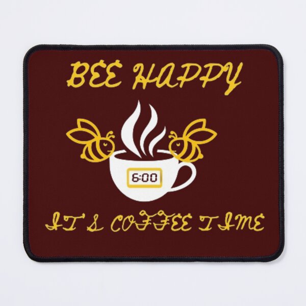 Item preview, Bee happy it's coffee time. designed and sold by Jimmybyjimmy.