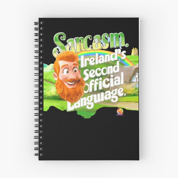 Item preview, Sarcasm Ireland's Second Language designed and sold by OliDesigns.