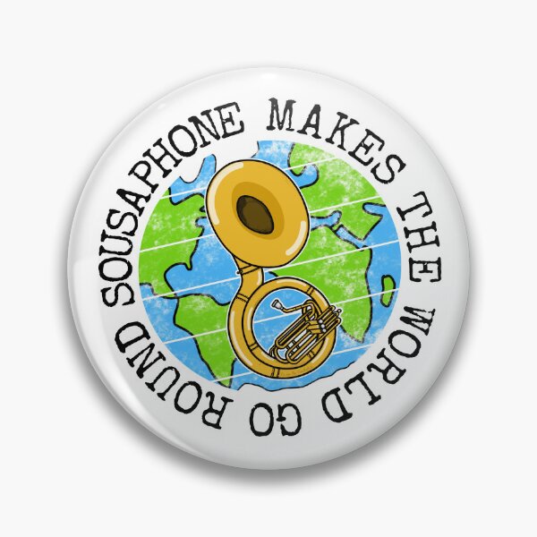 Item preview, Sousaphone Makes The World Go Round, Sousaphonist Earth Day designed and sold by doodlerob.
