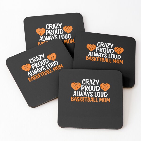 Item preview, Crazy Proud Always Loud Basketball Mom Funny Basketball Mom Gift designed and sold by lou731.