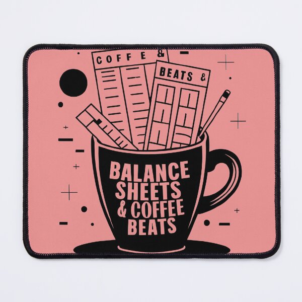 Item preview, balance sheets and coffee beats funny accountant bookkeepers gift designed and sold by FurRealStudioCo.