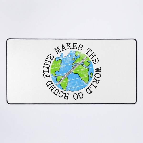 Item preview, Flute Makes The World Go Round, Flutist Earth Day designed and sold by doodlerob.