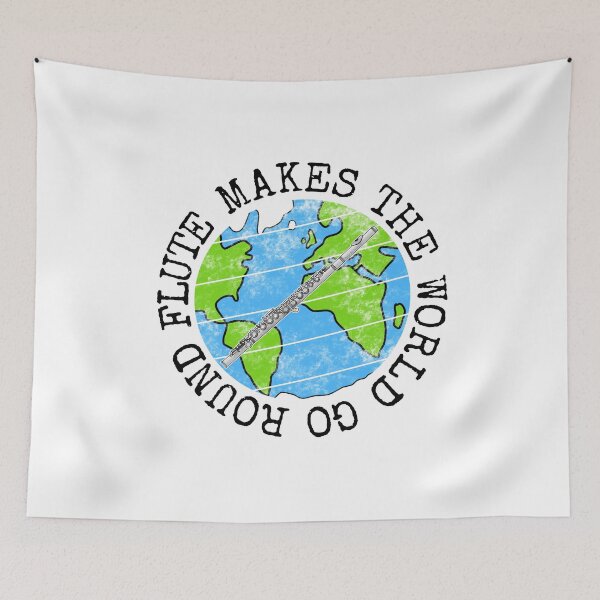 Item preview, Flute Makes The World Go Round, Flutist Earth Day designed and sold by doodlerob.