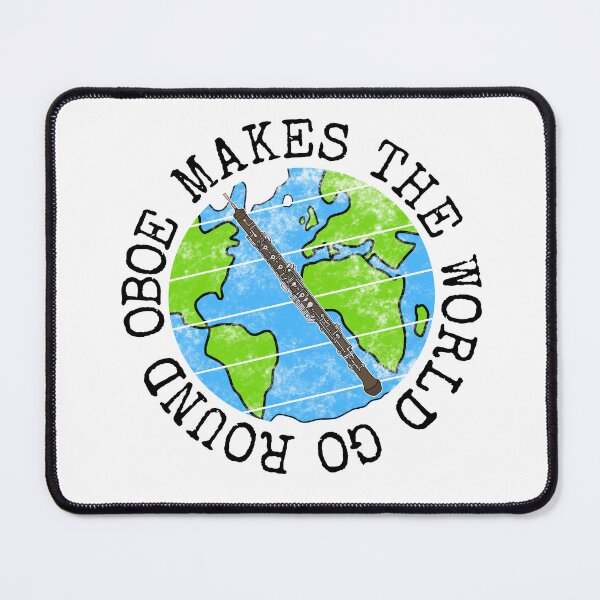 Item preview, Oboe Makes The World Go Round, Oboist Earth Day designed and sold by doodlerob.