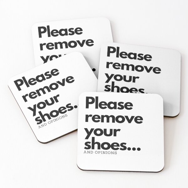 Item preview, Please remove your shoes... designed and sold by Mediastinum.