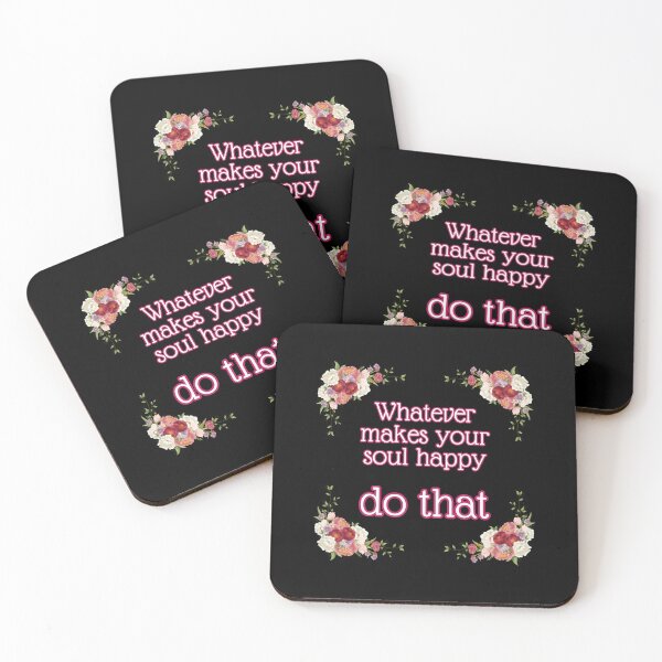 Item preview, Whatever makes your soul happy - do that designed and sold by UnCoverDesign.