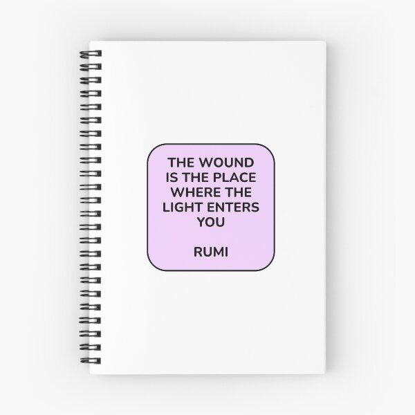 Item preview, The wound is the place where the light enters you - Rumi quotes designed and sold by Inspirationmotivation.