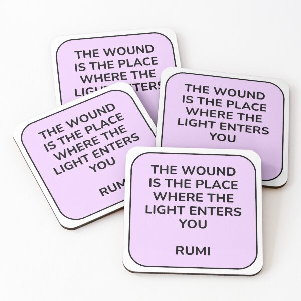 Item preview, The wound is the place where the light enters you - Rumi quotes designed and sold by Inspirationmotivation.