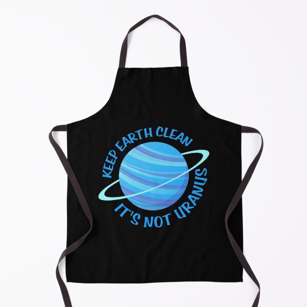 Item preview, Keep earth clean it's not Uranus funny earth lover environmentalist earth day Uranus pun designed and sold by Lulustarfox.