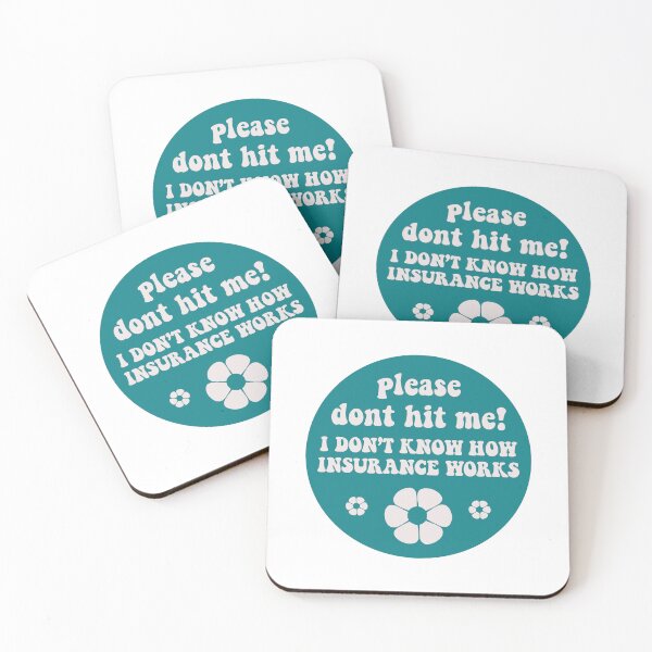 Item preview, Please Don't Hit Me I Don't Know How Car Insurance Works Funny Bumper designed and sold by BUMPER-STICKERS.