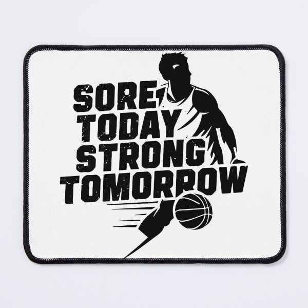 Item preview, Sore Today, Strong Tomorrow designed and sold by SiMinDesigns.