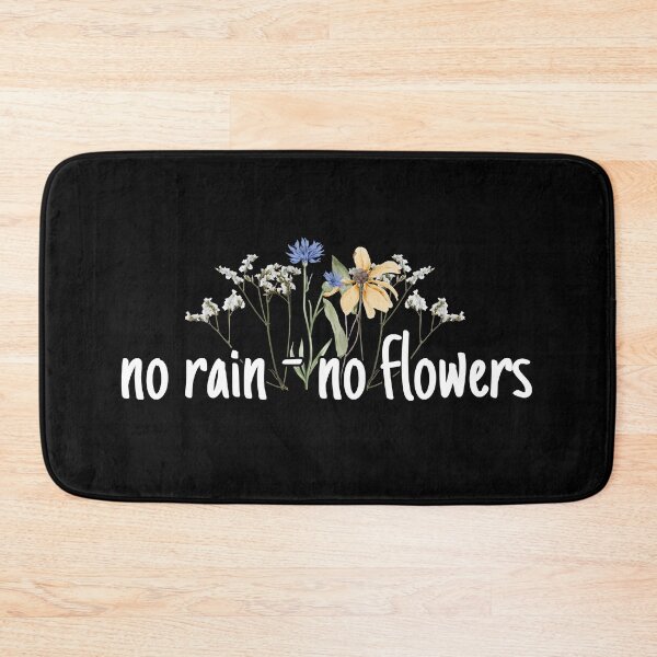 Item preview, No rain - no flowers designed and sold by UnCoverDesign.