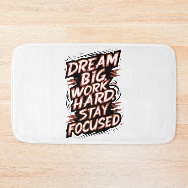 Item preview, DREAM BIG, WORK HARD, STAY FOCUSED designed and sold by PGAart.