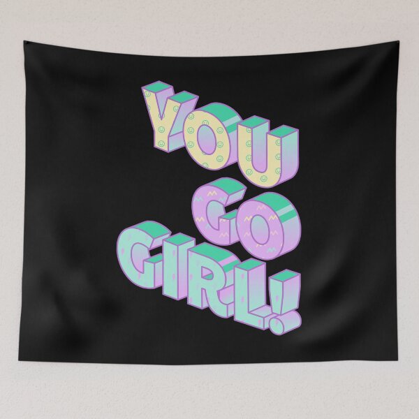 Item preview, You Go Girl, Girl Power Inspirational, Girl, aesthetic designed and sold by Martist01.