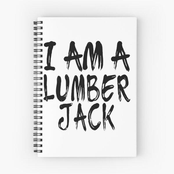 Item preview, I Am A Lumberjack designed and sold by GoJobs.