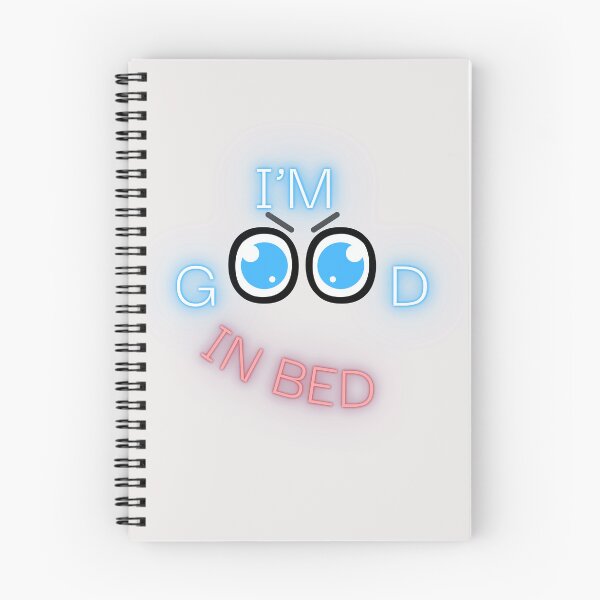 Item preview, I AM GOOD IN BED  designed and sold by JarredDoll.