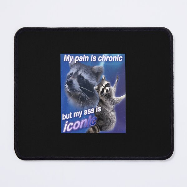 Item preview, My Pain Is Chronic But My A Is Iconic designed and sold by Tabatrnton.