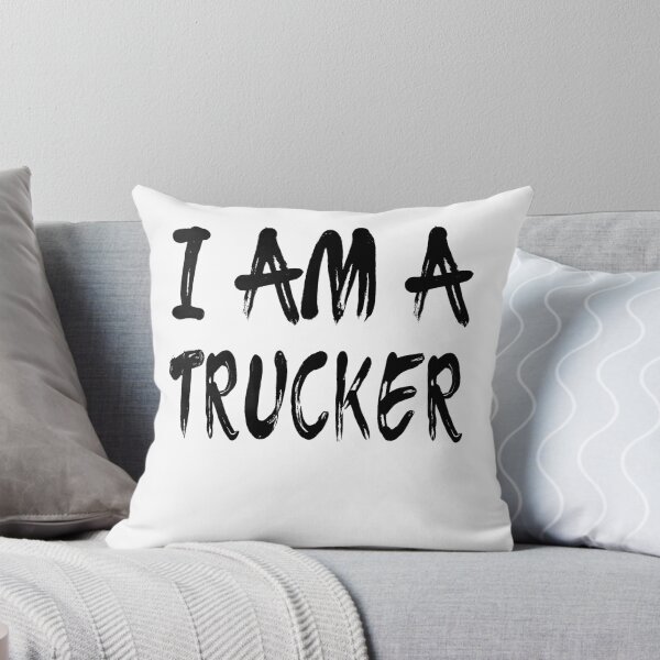Item preview, I Am A Trucker designed and sold by GoJobs.