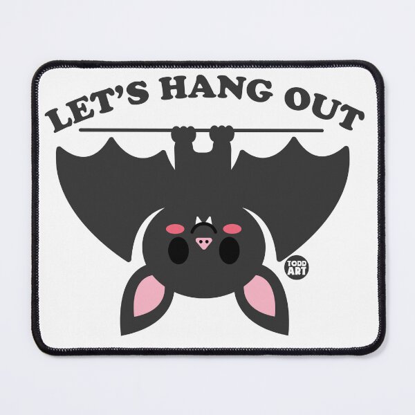 Item preview, LETS HANG OUT BAT designed and sold by TODD GOLDMAN.