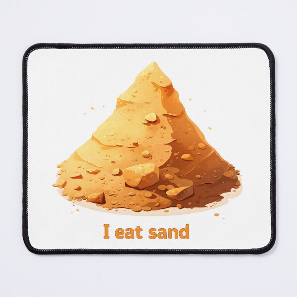 Item preview, I Eat Sand designed and sold by CoolMantras.
