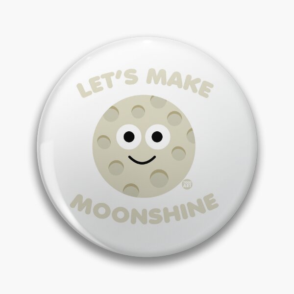 Item preview, LET'S MAKE MOONSHINE designed and sold by TODD GOLDMAN.