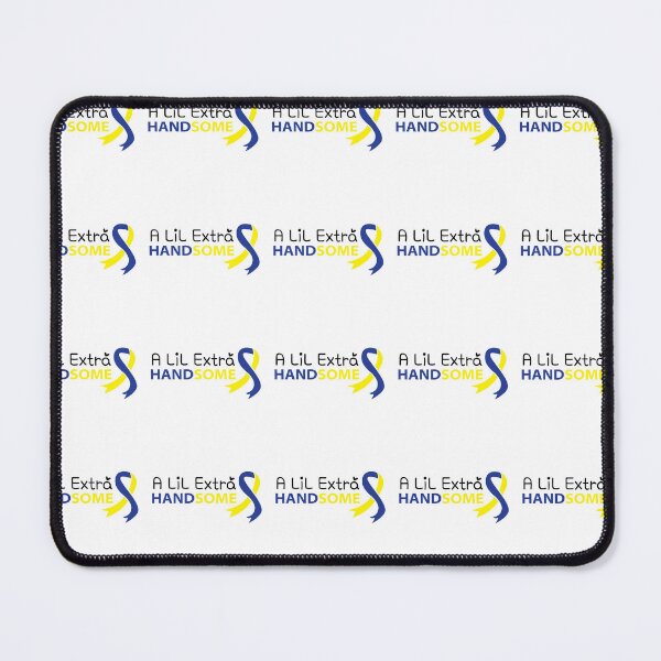 Item preview, A lil extra Handsome, down syndrome, down syndrome designed and sold by BlueDiamond-19.