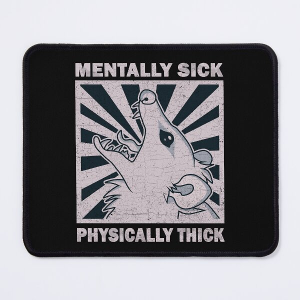 Item preview, Possum - Mentally Sick Physically Thick designed and sold by ValentinaHramov.
