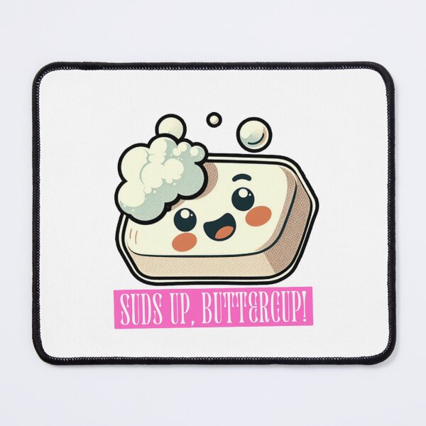 Item preview, Suds up, buttercup! designed and sold by DShirtRepublic.