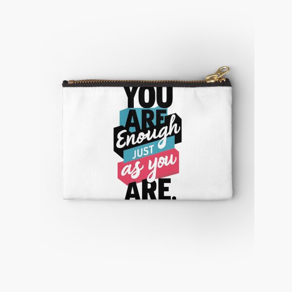 Item preview, YOU ARE ENOUGH JUST AS YOU ARE. designed and sold by PGAart.