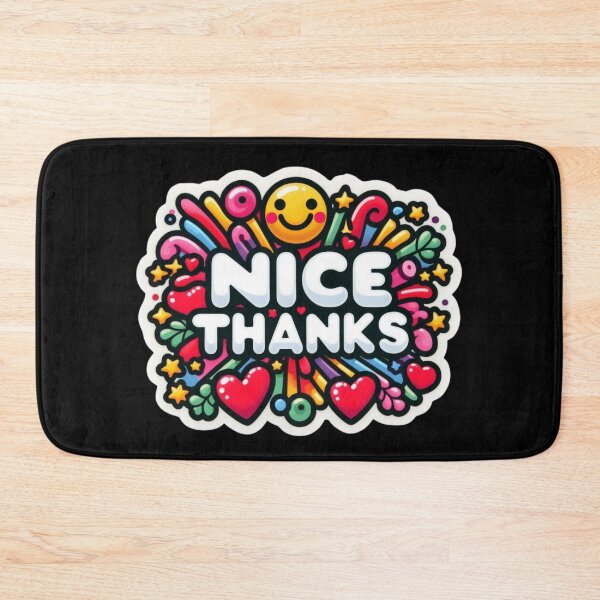 Item preview, Nice Thanks Sticker designed and sold by Psycho-Crazy.