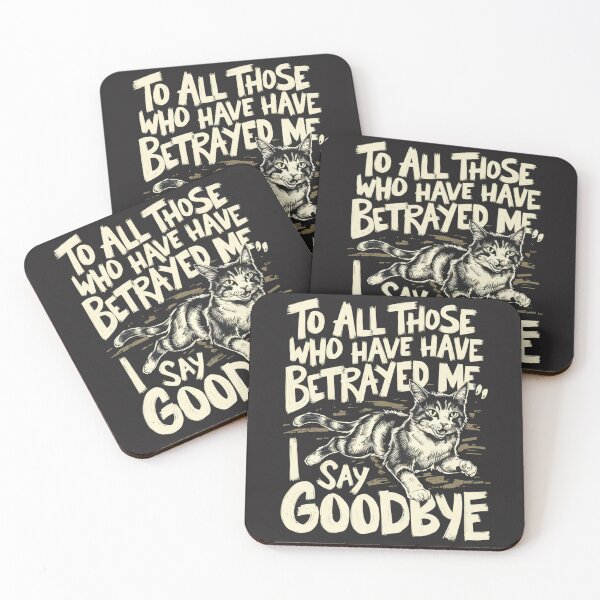 Item preview, To all those who have betrayed me, I say goodbye designed and sold by 123ks.