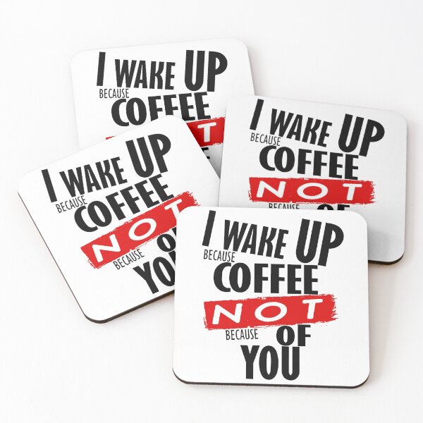 Artikelvorschau, Ich wache wegen Kaffee auf, nicht wegen DIR entworfen und verkauft von NOURLANDART.