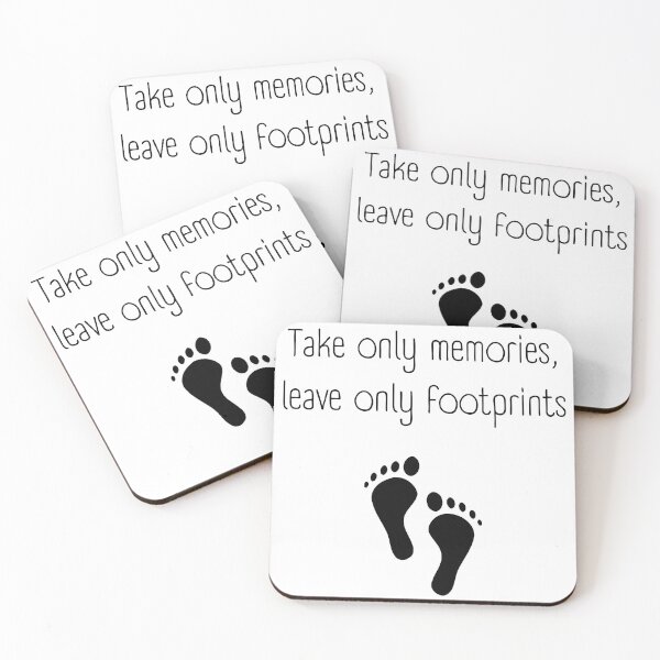 Item preview, Take only memories, leave only footprints  designed and sold by MikusOla.