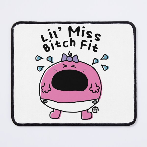 Item preview, LIL MISS BITCH FIT designed and sold by TODD GOLDMAN.