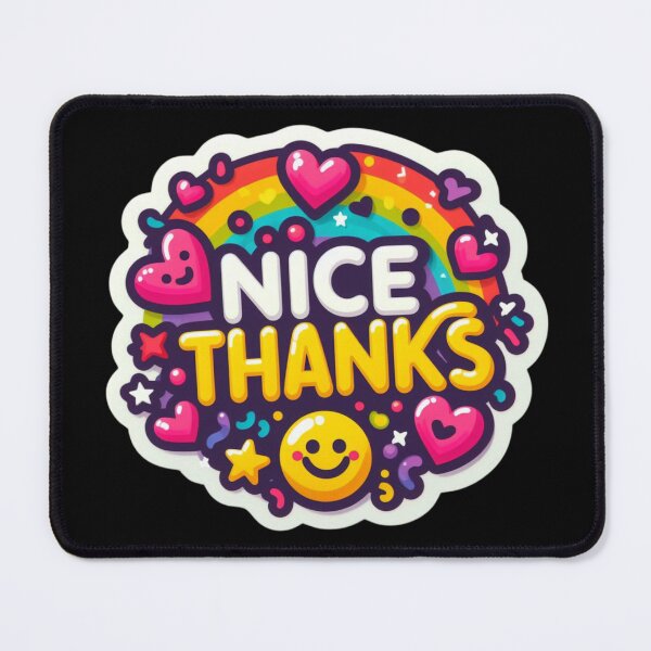 Item preview, Nice Thanks Sticker 2 designed and sold by Psycho-Crazy.